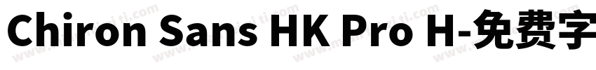 Chiron Sans HK Pro H字体转换